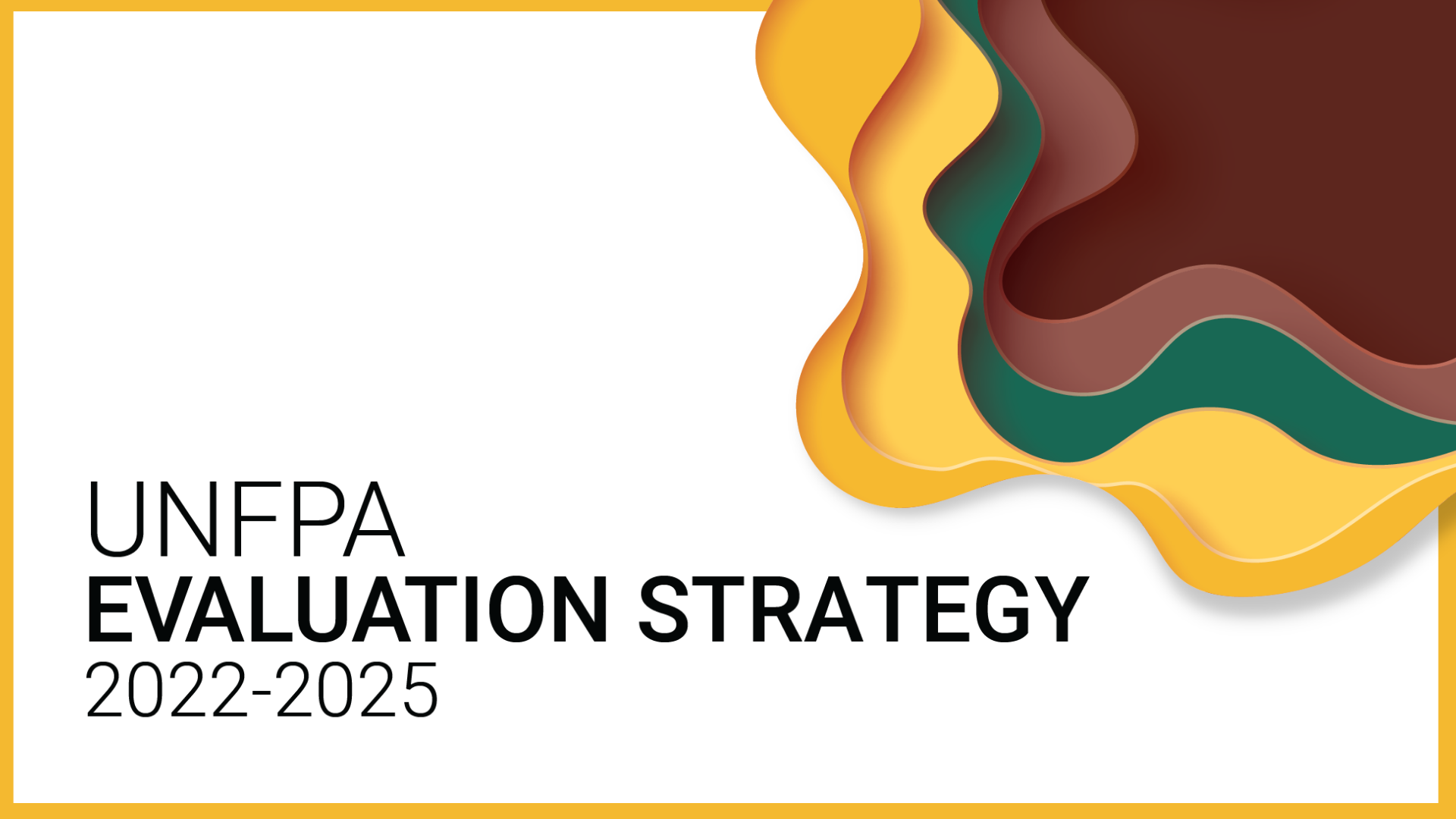 UNFPA Evaluation Strategy, 20222025